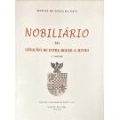 SILVA, Manuel de Souza e. - NOBILIÁRIO DAS GERAÇÕES DE ENTRE-DOURO-E-MINHO. I Volume (e II Volume).