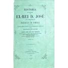 SORIANO, Simão José da Luz. - HISTÓRIA DO REINADO DE D. JOSÉ E DA ADMINISTRAÇÃO DO MARQUEZ DE POMBAL. Precedida de uma notícia dos antecedentes reinados a começar no de El-Rei D. João IV, em 1640. Tomo I (e tomo II). 