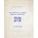 TÁVORA, D. Luiz Gonzaga de Lancastre e. - APONTAMENTOS DE ARMARIA MEDIEVAL PORTUGUESA. I - A Bandeira Heráldica de D. Afonso Sanches. II - De Novo o Selo de D. Constança Gil e III - A Heráldica dos 