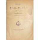 ZURARA, Gomes Eannes de. - CRÓNICA DA TOMADA DE CEUTA POR EL REI D. JOÃO I. Publicada por ordem da Academia das Sciências de Lisboa, segundo os manuscritos Nºs- 368 e 355 do Arquivo Nacional por Francisco Maria Esteves Pereira.