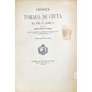 ZURARA, Gomes Eannes de. - CRÓNICA DA TOMADA DE CEUTA POR EL REI D. JOÃO I. Publicada por ordem da Academia das Sciências de Lisboa, segundo os manuscritos Nºs- 368 e 355 do Arquivo Nacional por Francisco Maria Esteves Pereira.