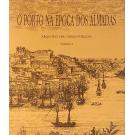 ALVES, Joaquim Jaime B. Ferreira - O PORTO NA ÉPOCA DOS ALMADAS. Arquitetura. Obras Públicas. Volume I (e Volume II). Dissertação de Doutoramento do autor em História da Arte.