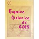 ARQUIVO HISTÓRICO DE GOIS. (Antigo Goes). Revista de História, Etnografia e Regionalismo do Concelho de Gois. Diretor, Editor e Proprietário: Mário Paredes Ramos. Números 1 (a 12). 