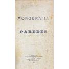 BARREIRO, Dr. José do. - MONOGRAFIA DE PAREDES. 