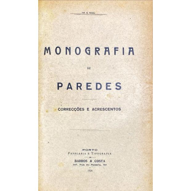 BARREIRO, Dr. José do. - MONOGRAFIA DE PAREDES. 