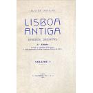 CASTILHO, Júlio de. - LISBOA ANTIGA. BAIRROS ORIENTAIS. Volume I (ao Volume XII). Juntamos: CONQUISTA DE LISBOA AOS MOUROS. (1147). Narração pelos Cruzados Osberno e Arnulfo, testemunhas presenciais do cerco. Texto latino e sua tradução para português pelo Dr. José Augusto de Oliveira. Prefácio do Engenheiro Augusto Vieira da Silva. 2ª edição e O CÊRCO DE LISBOA em 1147. Narrativa do glorioso feito conforme os documentos coevos, pelo Dr. José Augusto de Oliveira. 1938. 