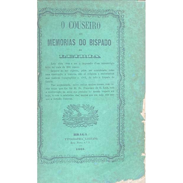 COUSEIRO (O) OU MEMORIAS DO BISPADO DE LEIRIA. 