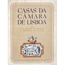 MACEDO E NORBERTO DE ARAÚJO, Luis Pastor de. - CASAS DA CÂMARA DE LISBOA. 