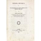 PEREIRA, Domingos Joaquim. - MEMORIA HISTORICA DA VILLA DE BARCELLOS, BARCELLINHOS E VILLA NOVA DE FAMELICÃO. Junto com: SUPLEMENTO PARA UNIR Á MEMORIA HISTORICA DE BARCELLOS, BARCELLINHOS E VILLA NOVA DE FAMELICÃO.