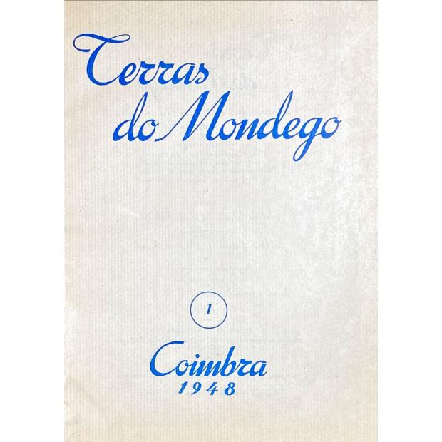 TERRAS DO MONDEGO. Revista Trimestral de História, Tradições, Arte e Arqueologia, Etnografia e Regionalismo. Diretor: António Gomes da Rocha Madahil. Nº 1 (ao Nº 4).