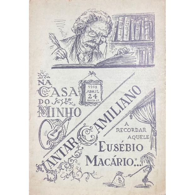 CAMILO. Menu da Casa do Minho. Jantar camiliano a recordar aquele Eusébio Macário. 