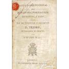 CARTA CONSTITUCIONAL DA MONARCHIA PORTUGUEZA DECRETADA, E DADA PELO REI DE PORTUGAL E ALGARVES D. PEDRO, IMPERADOR DO BRASIL AOS 29 DE ABRIL DE 1826. Junto com DECRETO. 130 págs e CARTA DE LEI. 8, [2] págs. 