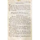 CARTA CONSTITUCIONAL DA MONARCHIA PORTUGUEZA DECRETADA, E DADA PELO REI DE PORTUGAL E ALGARVES D. PEDRO, IMPERADOR DO BRASIL AOS 29 DE ABRIL DE 1826. Junto com DECRETO. 130 págs e CARTA DE LEI. 8, [2] págs. 