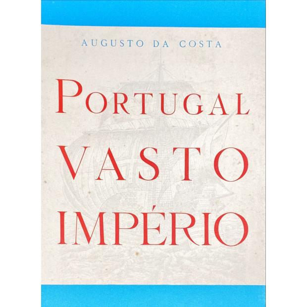 COSTA, Augusto da. - PORTUGAL VASTO IMPÉRIO. Um Inquérito Nacional. 