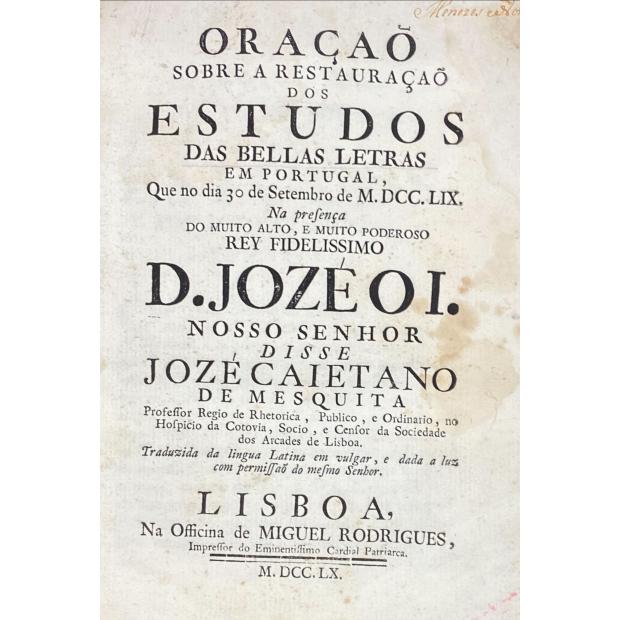 MESQUITA, Jozé Caietano. - ORAÇÃO SOBRE A RESTAURAÇÃO DOS ESTUDOS DAS BELAS ARTES. 