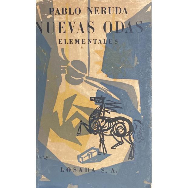 NERUDA, Pablo. - NUEVAS ODAS ELEMENTALES.