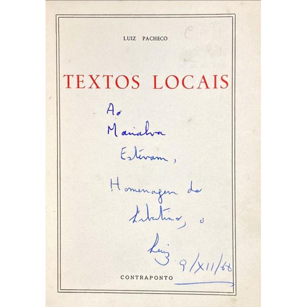 PACHECO, Luiz. - TEXTOS LOCAIS. 