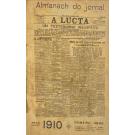 ALMANACH DO JORNAL. A LUCTA. 1910 (primeiro anno).