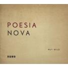 BELO, Ruy. - POESIA NOVA. Tentativa de caracterização da poesia. 