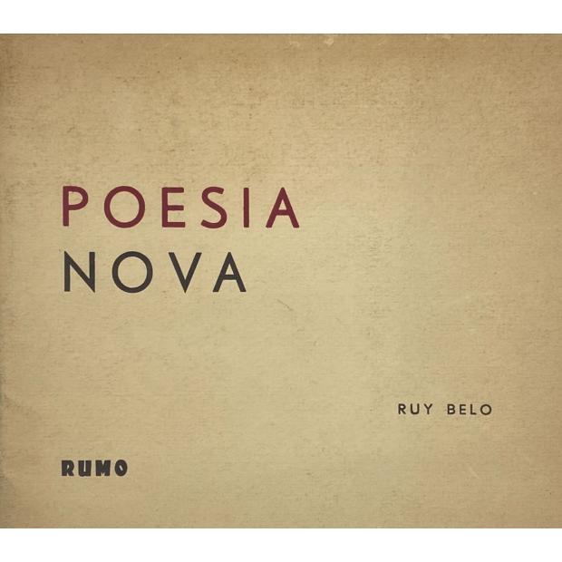 BELO, Ruy. - POESIA NOVA. Tentativa de caracterização da poesia. 