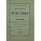 BIOGRAPHIA DE REMECHIDO o celebre guerrilheiro do Algarve. Memorias authenticas da sua vida com a descripção das luctas partidarias de 1833 a 1838, no Algarve, e do seu interrogatório na integra, no Conselho de Guerra que o sentenciou em Faro. 2ª edição ilustrada com um retrato do biographado.