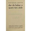 BOTTO, António. -DAR DE BEBER A QUEM TEM SEDE. Contos para crianças e adultos.