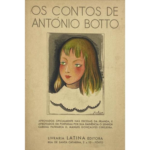 BOTTO, António. - OS CONTOS de… para crianças e para adultos.