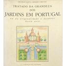 CARITA, Helder. - TRATADO DA GRANDEZA DOS JARDINS em Portugal ou da originalidade e desaires desta arte. Fotografia de António Homem Cardoso. Prefácio de Miguel Esteves Cardoso.