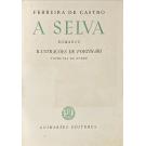 CASTRO, Ferreira de. - A SELVA. Romance. Ilustrações de Portinari. Vinhetas de Nobre. 