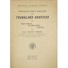 FERREIRA, Vicente. - INSTRUCÇÕES PARA A EXECUSÃO DOS TRABALHOS GRÁFICOS de resistência, estabilidade, pontes.