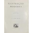 ILUSTRAÇÃO MODERNA. Publicação mensal. Editor Marques Abreu. 1º ano Nº 1 a 7º ano nº 58 (Maio de 1926 a novembro de 1932). 