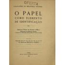 MELO, Arnaldo Faria de Ataíde e.- O PAPEL COMO ELEMENTO DE IDENTIFICAÇÃO.