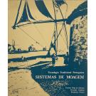 OLIVEIRA, FERNANDO GALHANO E BENJAMIM PEREIRA, Ernesto Veiga de. - TECNOLOGIA TRADICIONAL PORTUGUESA. SISTEMAS DE MOAGEM. Desenhos de Fernando Galhano e Manuela Costa. 