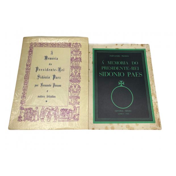 PESSOA, Fernando. - Á MEMORIA DO PRESIDENTE-REI SIDÓNIO PAES. 