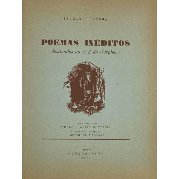 PESSOA, Fernando. - POEMAS INÉDITOS DESTINADOS AO Nº 3 DO 