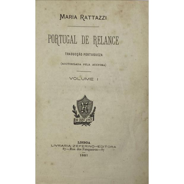 RATTAZI, Maria. -PORTUGAL DE RELANCE. Tradução portugueza (auctorizada pela auctora). 