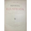 REVISTA ILUSTRADA. Publicação quinzenal. Proprietários Mariano Level & Antonio Maria Pereira. Ano I Nº 1 (15 Abril 1890) a Ano III Nº 60 (1892).