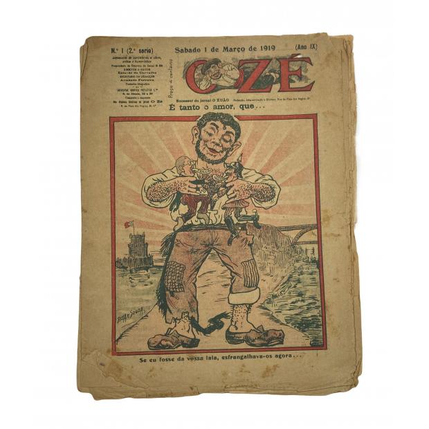 ZÉ (O). Semanário de Caricaturas a côres critico e humorístico; sucessor do Jornal O Xuão. Director e editor Estêvão de Carvalho; secretário Armando Ferreira. 2ª série Nº 1 (1 Março 1919) a Nº 8 ( 22 Abril 1919). 