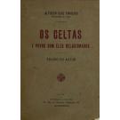 PINHEIRO, Alfredo Dias. - Os CELTAS E OS POVOS COM ELES RELACIONADOS.