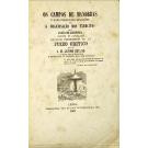 ALBUFEIRA, Barão de. - OS CAMPOS DE MANOBRAS E SUAS PRINCIPAES RELAÇÕES COM A ORGANIZAÇÃO DOS EXERCITOS. Estudos precedidos de um Juizo Critico pelo Sr. J. M. Latino Coelho.