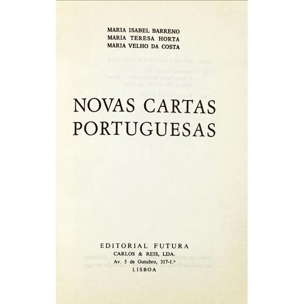 BARRENO, MARIA TERESA HORTA E MARIA VELHO DA COSTA, Maria Isabel. - NOVAS CARTAS PORTUGUESAS. 