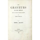 BÉRALDI, Henri. - LES GRAVEURS DU XIXe SIÈCLE. Guide de l'amateur d'estampes modernes. Vol. 1 (ao 12)