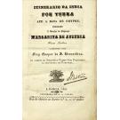 BERNARDINO, Frei Gaspar de S. - ITINERÁRIO DA INDIA POR TERRA ATÉ À ILHA DE CHIPRE. Dirigido a Rainha de Espanha Margarita de Áustria Nossa Senhora.