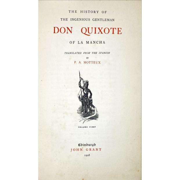 CERVANTES SAAVEDRA, Miguel de. - THE HISTORY OF THE INGENIOUS GENLEMAN DON QUIXOTE OF LA MANCHA. Translated from the Spanish By P.A. Motteux. 