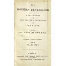 CONDER, Josiah. - THE MODERN TRAVELLER. A Description, Geographical, Historical, and Topographical, of the Various Countries of the Globe. In Thirty-three volumes.