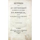 COSTIGAN, Arthur William. - LETTRES SUR LE GOUVERNEMENT, LES MOEURS ET LES USAGES EN PORTUGAL. Écrites Par...