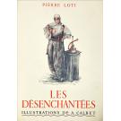 LOTI, Pierre. - LES DÉSENCHANTÉES. Illustrations de A. Calbet. 