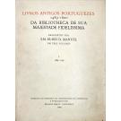 MANUEL II, D. - LIVROS ANTIGOS PORTUGUESES. 1489-1600. DA BIBLIOTHECA DE SUA MAJESTADE FIDELISSIMA. Descripto por S. M. El-Rei... Em Três Volumes. I - 1489-1539. II - 1540-1569. III - 1570-1600. 