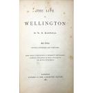 MAXWELL, W.H. - THE LIFE OF WELLINGTON. With twelve illustrations in permanent photography, numerous engravings on wood and plan of the Battle of Waterloo. New edition.