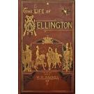 MAXWELL, W.H. - THE LIFE OF WELLINGTON. With twelve illustrations in permanent photography, numerous engravings on wood and plan of the Battle of Waterloo. New edition.